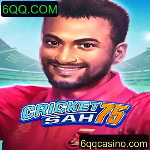Descubra Tudo Sobre o Jogo CricketSah75 e a Palavra-Chave '6QQ.COM'